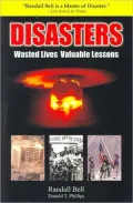 Disasters: Wasted Lives, Valuable Lessons
