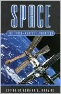 Space: The Free-Market Frontier
