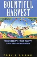 Bountiful Harvest Technology, Food Safety, and the Environment