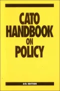 Cato Handbook on Policy