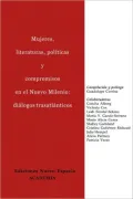 Mujeres, literaturas, pol?ticas y compromisos en el Nuevo Milenio: dißlogos trasatlßnticos