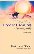 Border Crossing: A Spiritual Journey