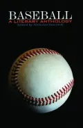 Baseball: A Literary Anthology