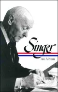 Isaac Bashevis Singer: An Album