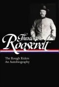 The Rough Riders and An Autobiography