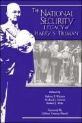 National Security Legacy of Harry S. Truman