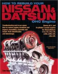 How to Rebuild Your Nissan and Datsun OHC Engine