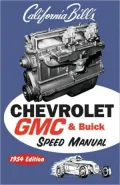 California Bill's Chevrolet GMC and Buick Speed Manual: 1954 Edition