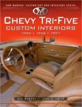 Chevy Tri-Five Custom Interiors: 1955, 1956, 1957