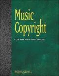 Music Copyright for the New Millenium