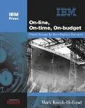 On-Line, On-Time, On-Budget Titanic Lessons for the E-Business Executive