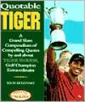Quotable Tiger