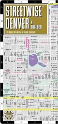 Streetwise Denver Map - Laminated City Center Street Map of Denver, Colorado - Folding Pocket Size Travel Map With Metro