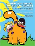 Learn to Move, Move to Learn!: Sensorimotor Early Childhood Activity Themes