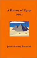 Book cover of History of Egypt  : From the Earliest Times to the Persian Conquest, Vol. 2