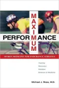 Maximum Performance: Sports Medicine for Endurance Athletes