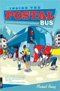 Inside the Postal Bus: My Ride with Lance Armstrong and the U.S. Postal Cycling Team