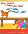 Lupe Lupita, Where Are You?/Lupe Lupita, donde estas?