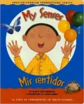 My Senses/Mis Sentidos