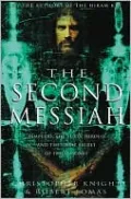 Second Messiah: Templars, the Turin Shroud and the Great Secret of Freemasonry