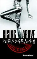Rising Above Pornography