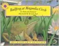 Bullfrog at Magnolia Circle