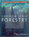 Common Sense Forestry