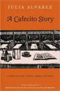 A Cafecito Story by Julia Alvarez — book cover