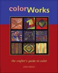 Color Works: The Crafter's Guide to Color