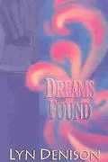Dreams Found