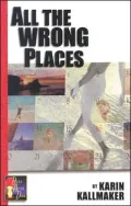 All the Wrong Places