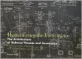 Humanizing the Institution: The Architecture of Bobrow/Thomas Associates