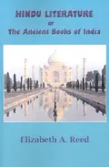 Hindu Literature: Or, the Ancient Books of India