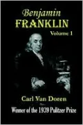Benjamin Franklin, Vol. 1