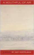 A Mouthful of Air