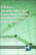 Efficiency, Accountability, and Equity Issues in Title 1 Schoolwide Program Implementation