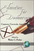 Education for Democracy: Contexts, Curricula, Assessments