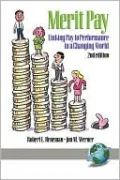 Merit Pay: Linking Pay to Performance in a Changing World