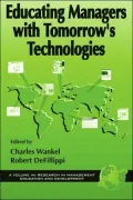 Educating Managers with Tomorrow's Technologies