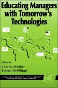 Educating Managers with Tomorrow's Technologies
