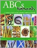 ABC's Naturally: A Child's Guide to the Alphabet Through Nature