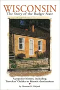 Wisconsin: Story of the Badger State
