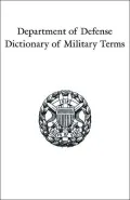 Department of Defense Dictionary of Military Terms