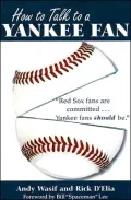 How to Talk to a Yankee Fan