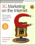 3G Marketing on the Internet: Third-Generation Internet Marketing Strategies for Online Success