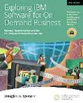 Exploring IBM Software for on Demand Business Business Transformation And the on Demand Soft...