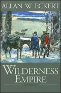 Wilderness Empire (The Winning of America Series), Vol. 2