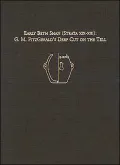 Early Beth Shan (Strata XIX-XIII): G. M. Fitzgerald's Deep Cut on the Tell