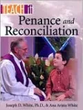 Teach It: Penance and Reconcillation