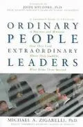 Ordinary People, Extraordinary Leaders A Landmark Study of Christians in Business and Minist...